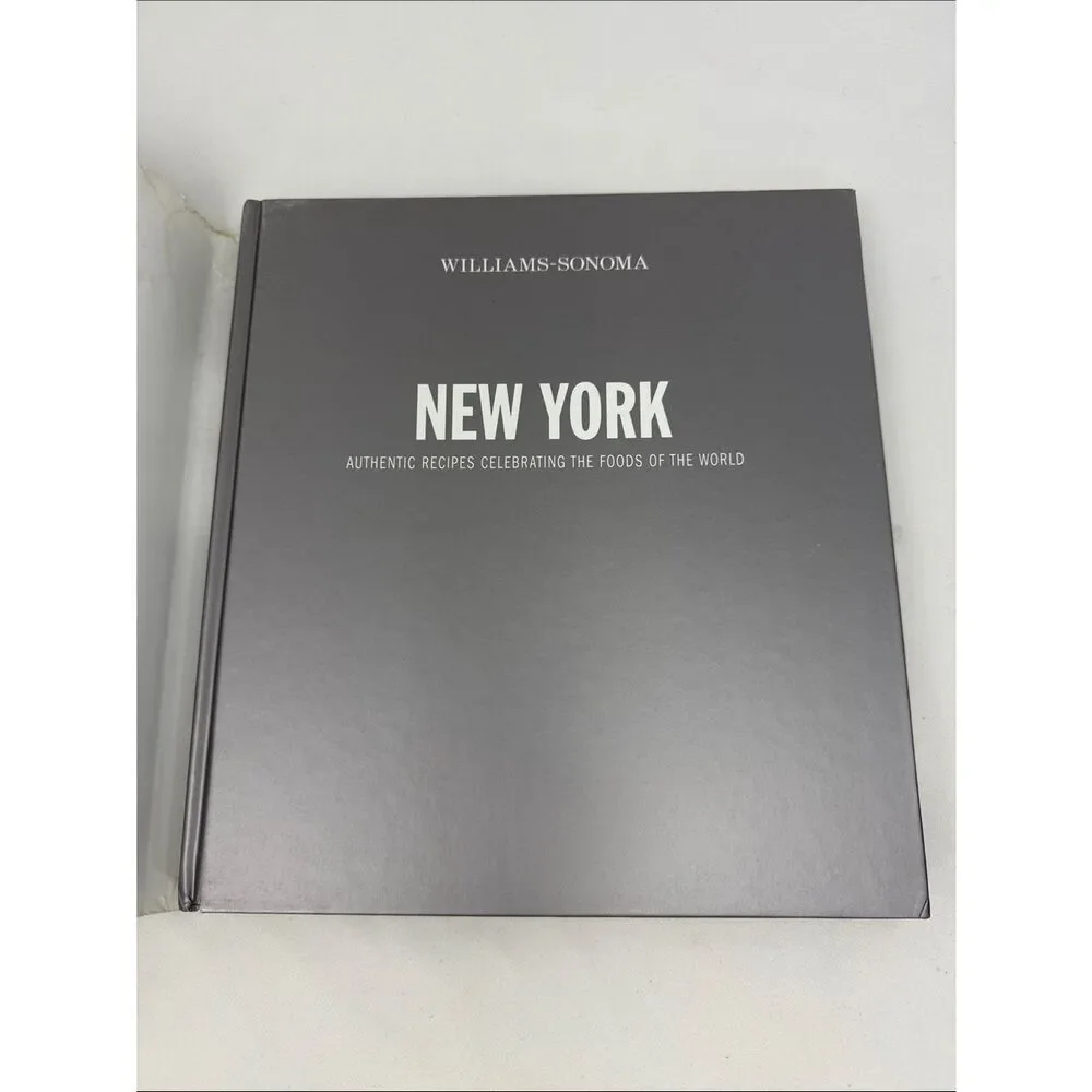 Williams-Sonoma New York Photo Recipe Book Celebrating Foods Of The World